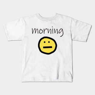 Morning Face Before Coffee Kids T-Shirt